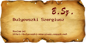Bulyovszki Szergiusz névjegykártya